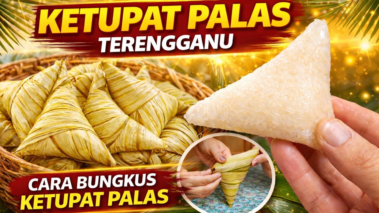 Ketupat Palas Terengganu dan Cara Bungkus Ketupat Palas Terengganu || Resepi Masakan #17