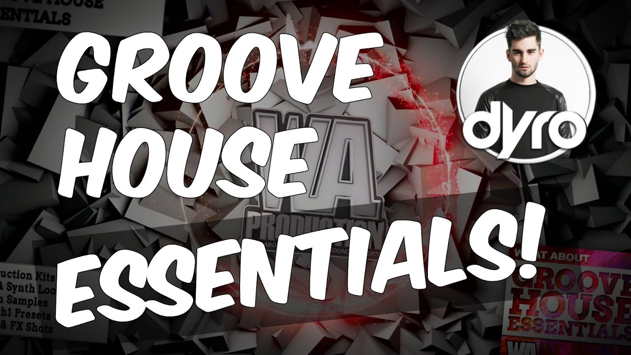 ⚠ Groove House Essentials | 550+ Dannic / Dyro Style Sounds & Presets