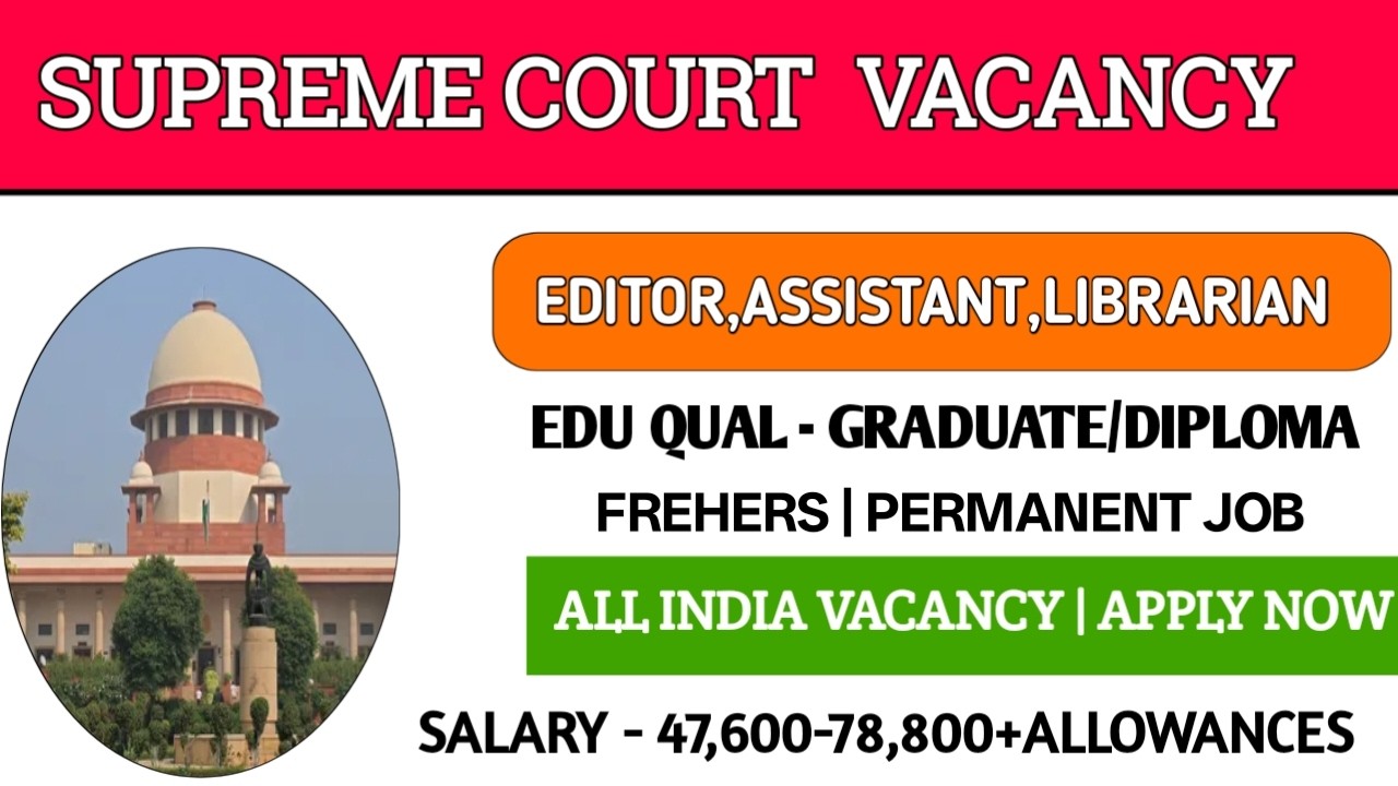 supreme court vacancy 2026|librarian vacancy 2026|graduate pass ke liye job