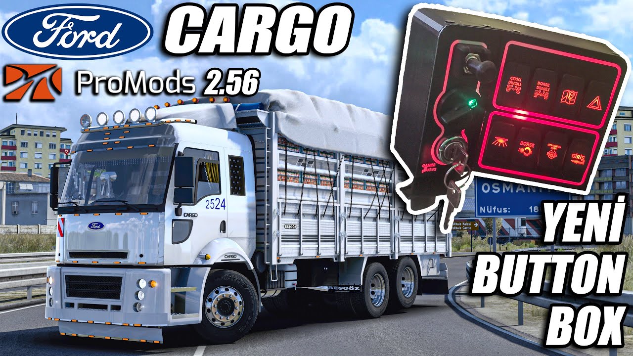 YENİ BUTTON BOX GELDİ // FORD CARGO 2524 // PROMODS V2.56 - OSMANİYE | ETS2 1.41 !!