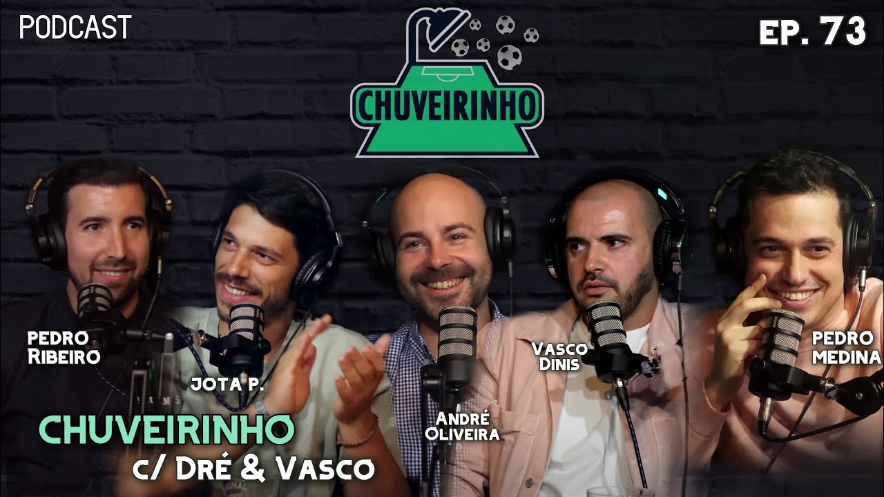 CHUVEIRINHO - c/ Dré & Vasco - EP.73