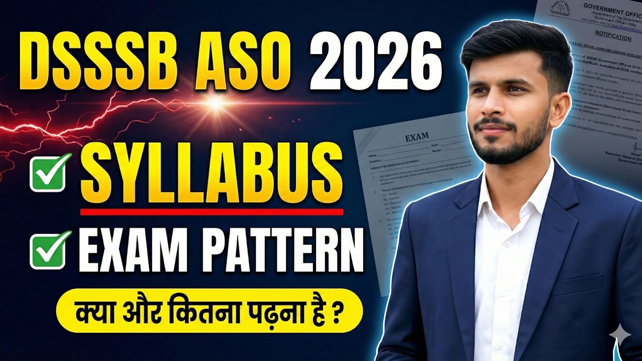 DSSSB ASO Syllabus 2026 | DSSSB ASO Syllabus and Exam Pattern | DSSSB ASO Vacancy 2026 Syllabus
