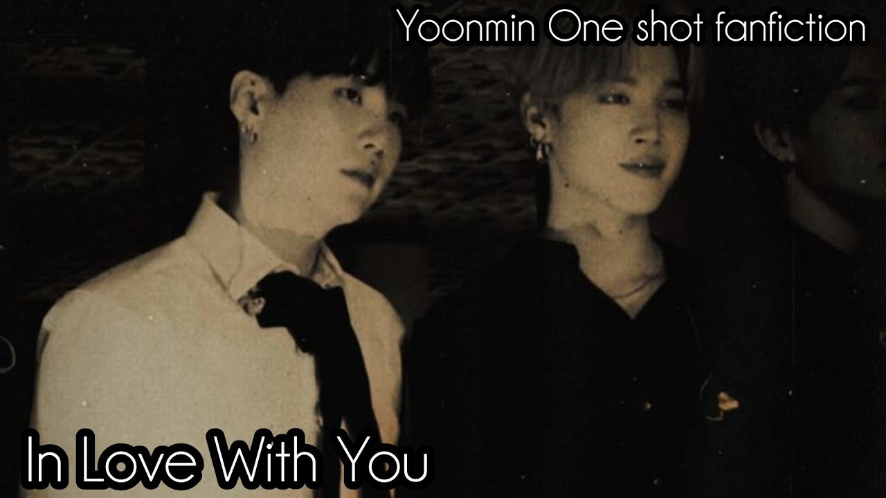 Yoonmin Oneshot Fanfiction | In Love With You | In Hindi Explain