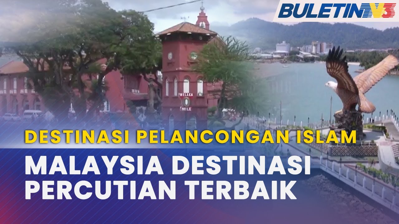 DESTINASI PELANCONGAN ISLAM | Malaysia&nbsp;Kekal&nbsp;Kedudukan Teratas