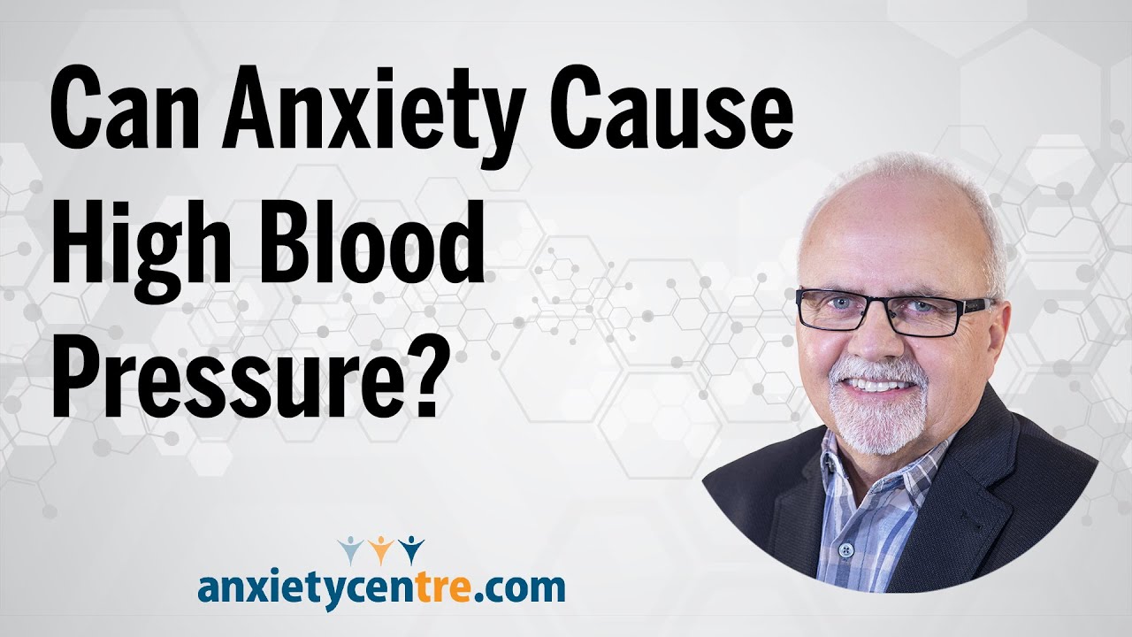 Can Anxiety Cause High Blood Pressure?