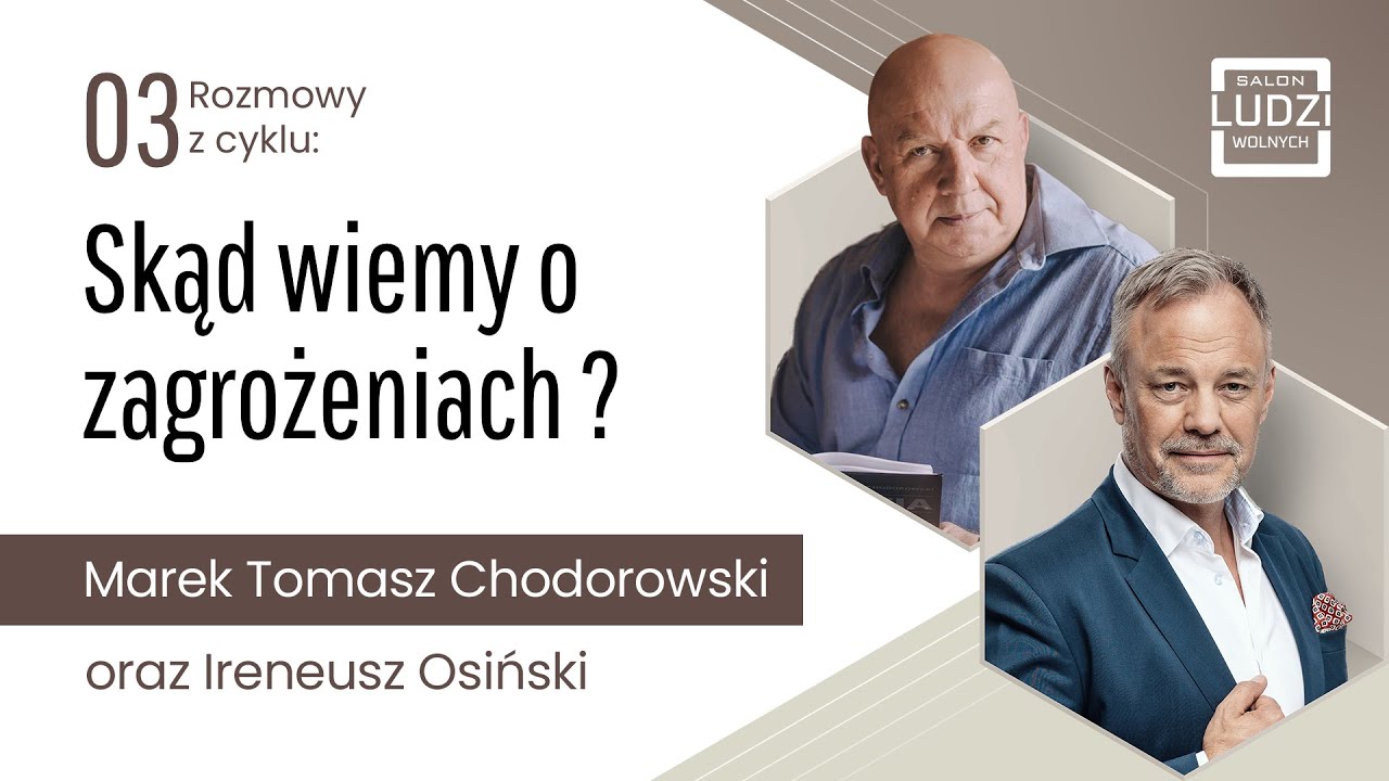 Salon Ludzi Wolnych - S01E03 - Skąd wiemy o zagrożeniach ?