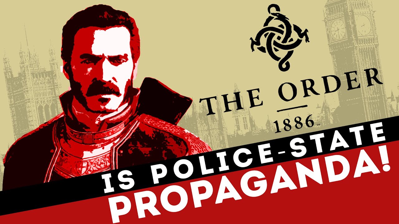 The Order: 1886 is Police-State Propaganda!
