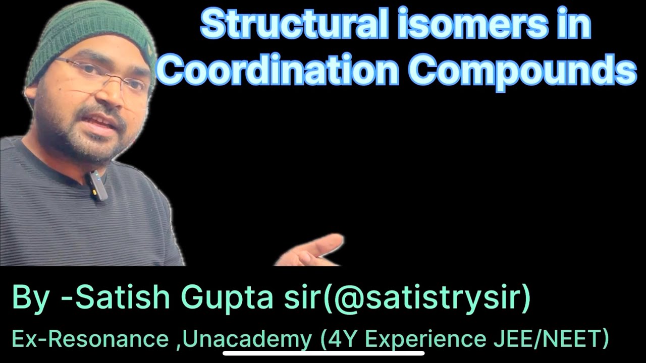 Structural isomers in coordination compound @satistrysir 
