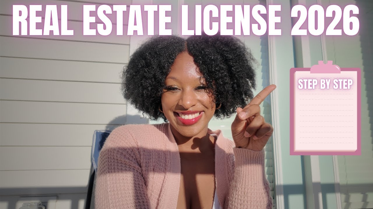 How to Get Your Real Estate License in 2026 | Step-by-Step Guide on Becoming a Real Estate Agent