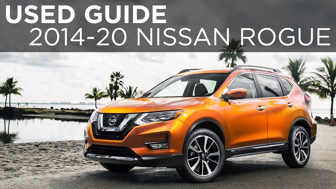 Подержанный Nissan Rogue? Проверьте наличие этих 5 проблем перед покупкой | Driving.ca