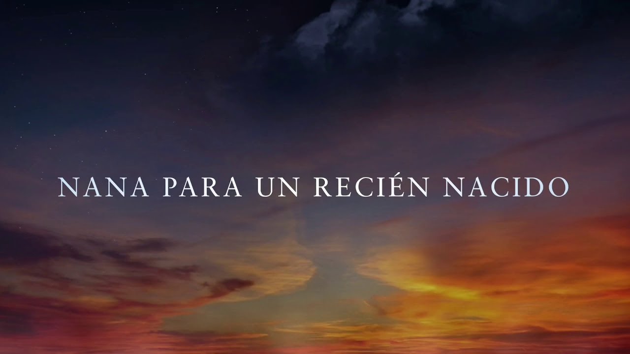 Nana para un Recién Nacido