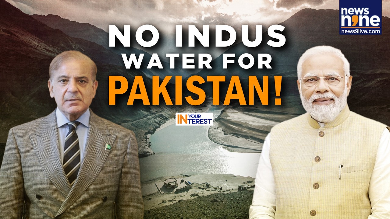 Indus Water Treaty After Pahalgam Terror Attacks: Global Narrative & Intervention Bid Drama | News9