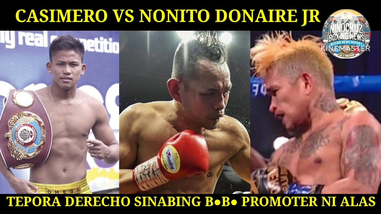DONAIRE VS CASIMERO, TEPORA MATAPANG ANG SINABE NA B●B● SI KAMEDA