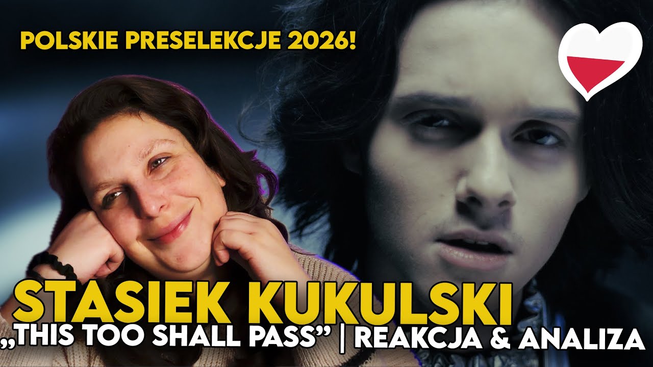 🇵🇱 Stasiek Kukulski - This Too Shall Pass REAKCJA | Polskie Preselekcje 2026 | Eurowizja 2026 Polska