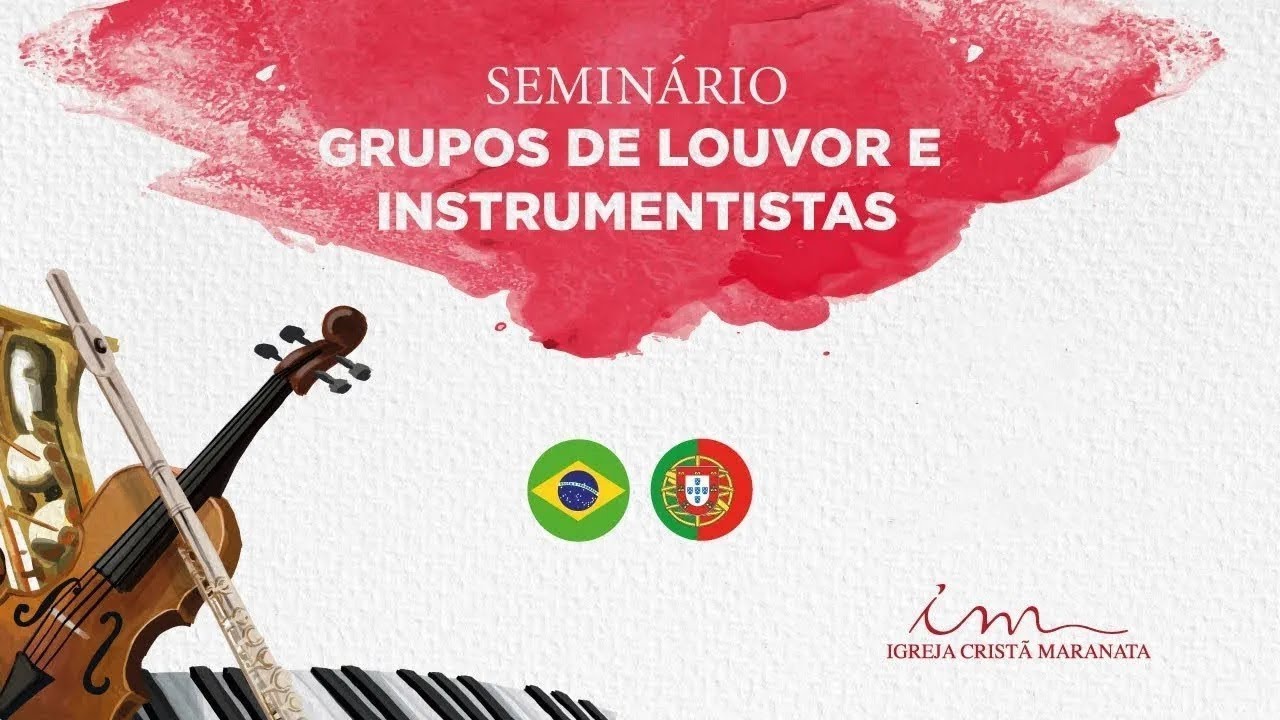 20/09/2024 - [14H] -  Igreja Cristã Maranata - Seminário para Grupo de Louvor e Instrumentistas