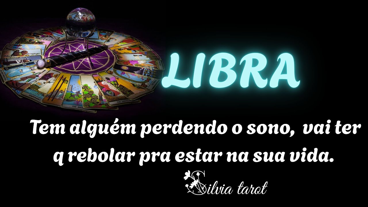 LIBRA ❤️ Tem alguém perdendo o sono// Vai ter que rebolar pra estar na sua vida.