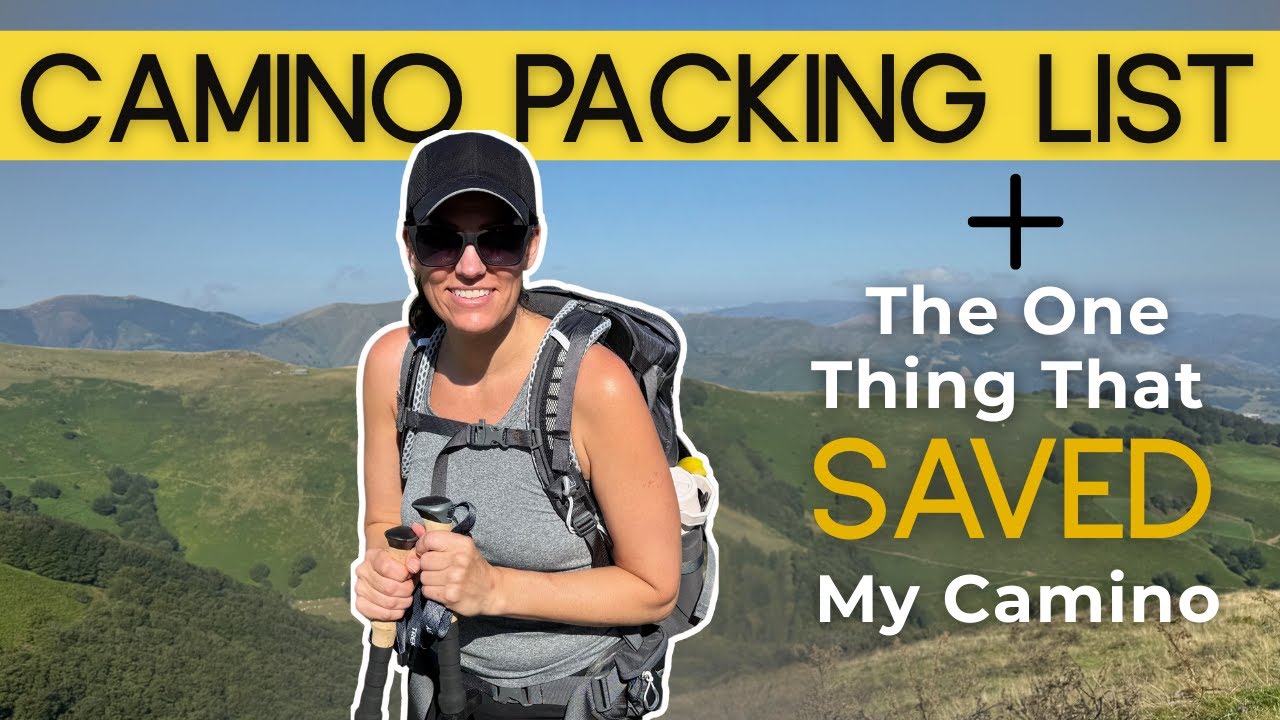 Camino de Santiago Packing List (and What I’d Change After 500 Miles)
