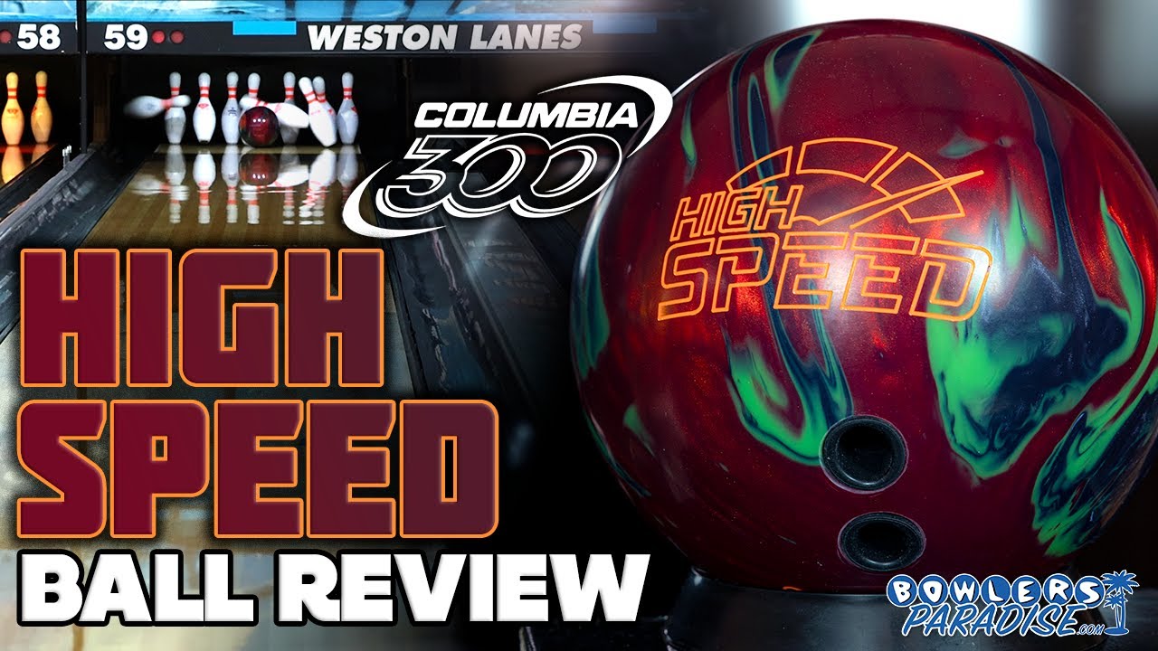 Columbia 300 High Speed | 4K Ball Review | Bowlers Paradise