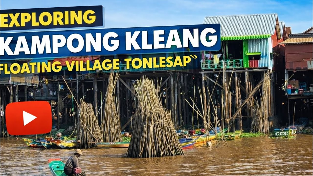 Exploring Kampong Kleang Floating Village on Tonle Sap