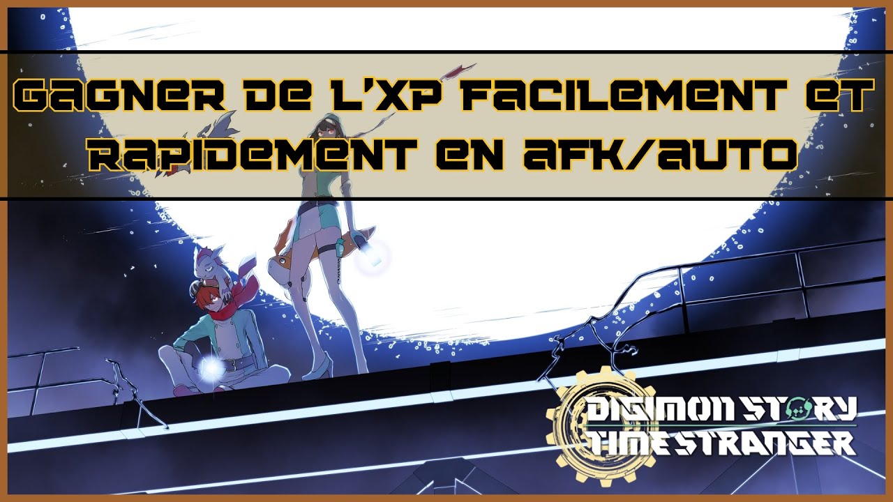 Digimon Story : Time Stranger - XP Facilement et rapidement (en automatique et AFK) !