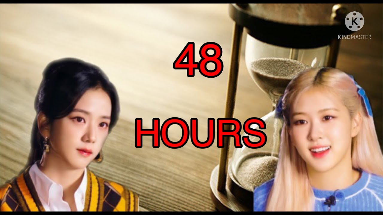 Chaesoo Oneshot—48 Hours