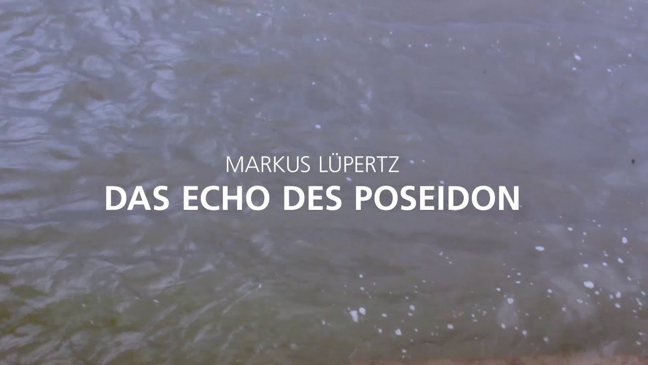 MARKUS LÜPERTZ - DAS ECHO DES POSEIDON