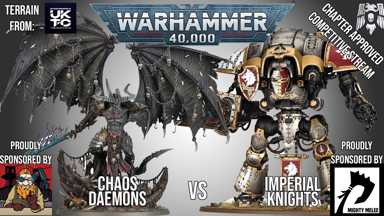 NEW Imperial Knights Vs Chaos Daemons ft. Chris Langton - NEW UKTC TERRAIN LIVE BATTLE REPORT