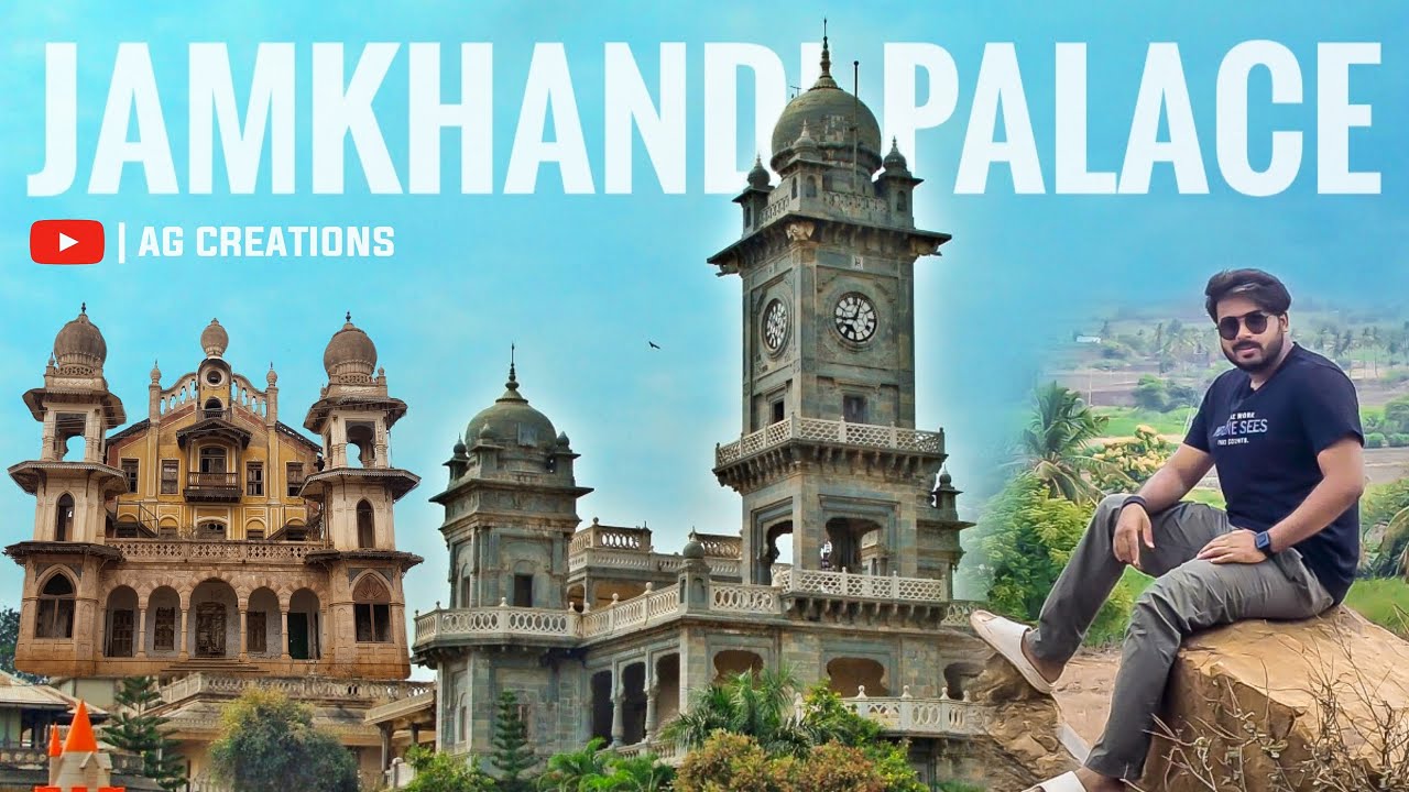 JAMKHANDI PALACE | ಜಮಖಂಡಿ ಅರಮನೆ | RAMTIRTH | AG CREATIONS
