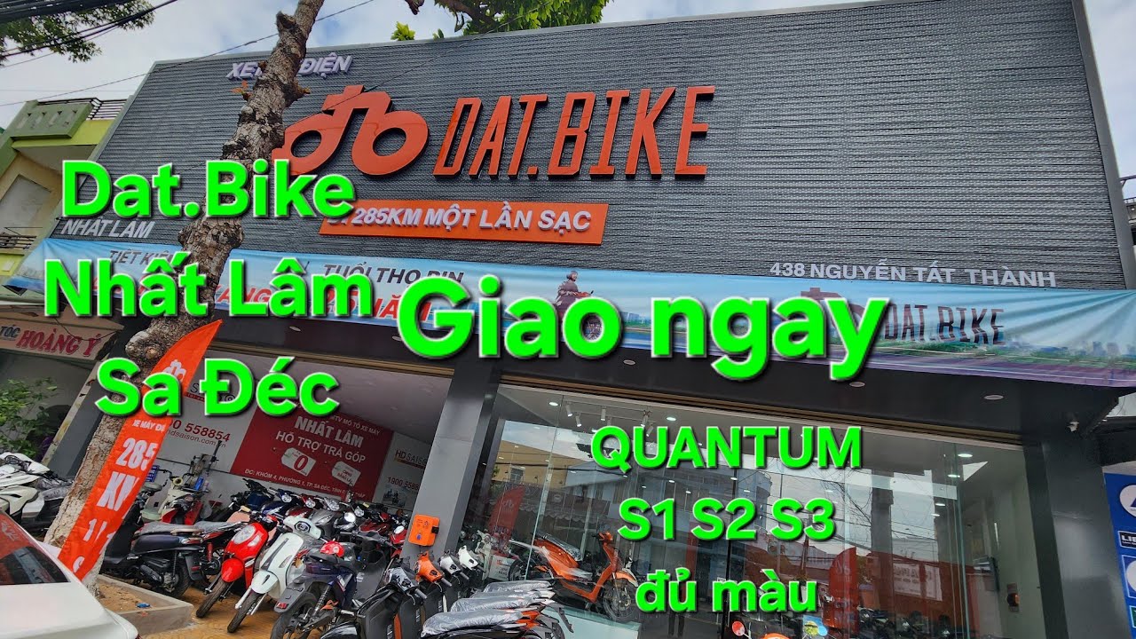 Dat.Bike Nhất Lâm Sa Đéc Quantum S1 S2 S3 luôn đủ màu để quý khách nhận xe ngay ạ👌