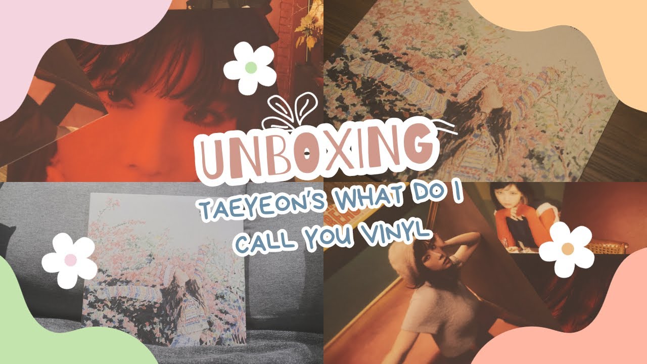 Unboxing TAEYEON's What Do I Call You Vinyl LP