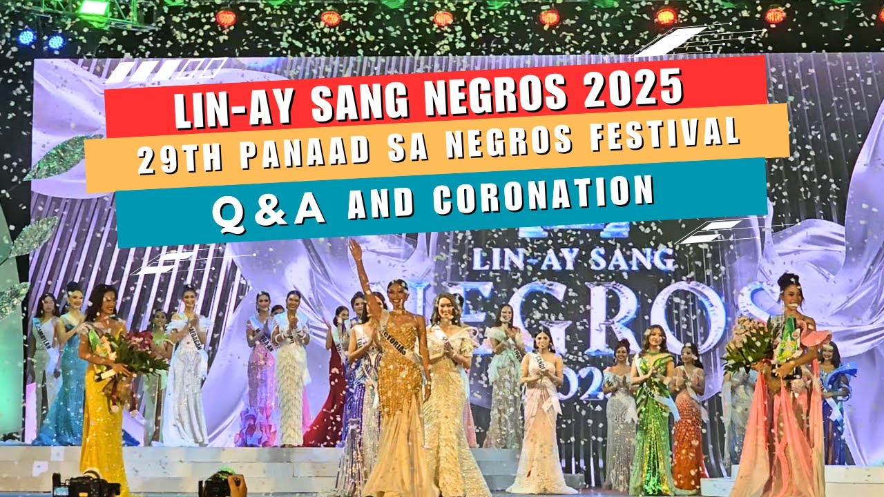 Lin Ay Sang Negros 2025 Question & Answer and Coronation