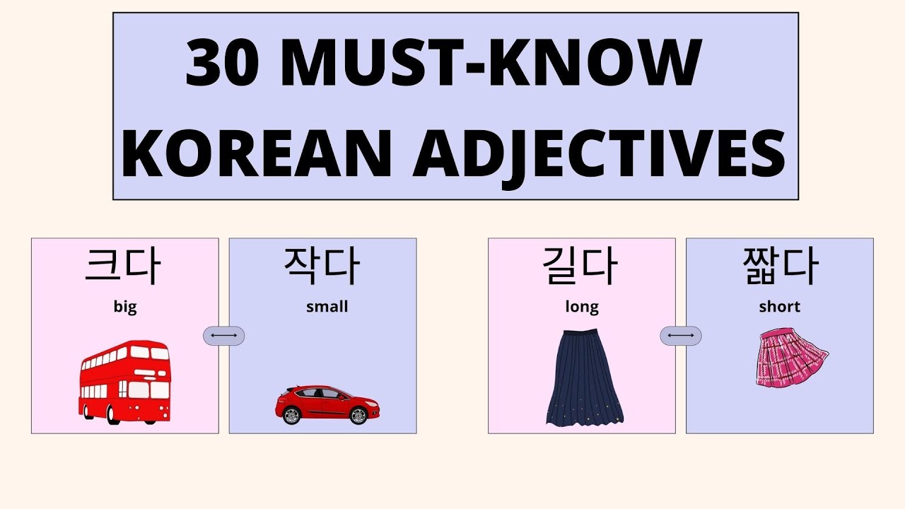 Learn 30 Must-Know Korean Adjectives with Pictures | Learn Korean Adjectives