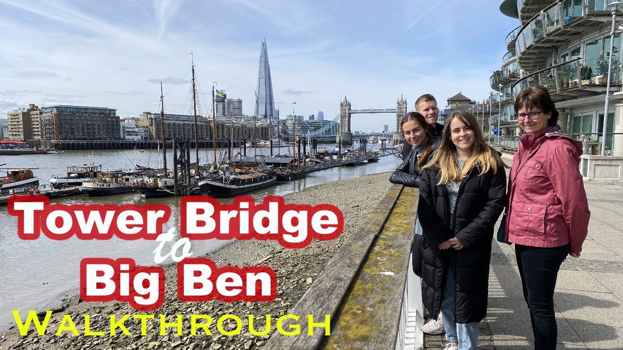 Tower Bridge to Big Ben Walking Tour via the Thames / Exploring London by foot 2022