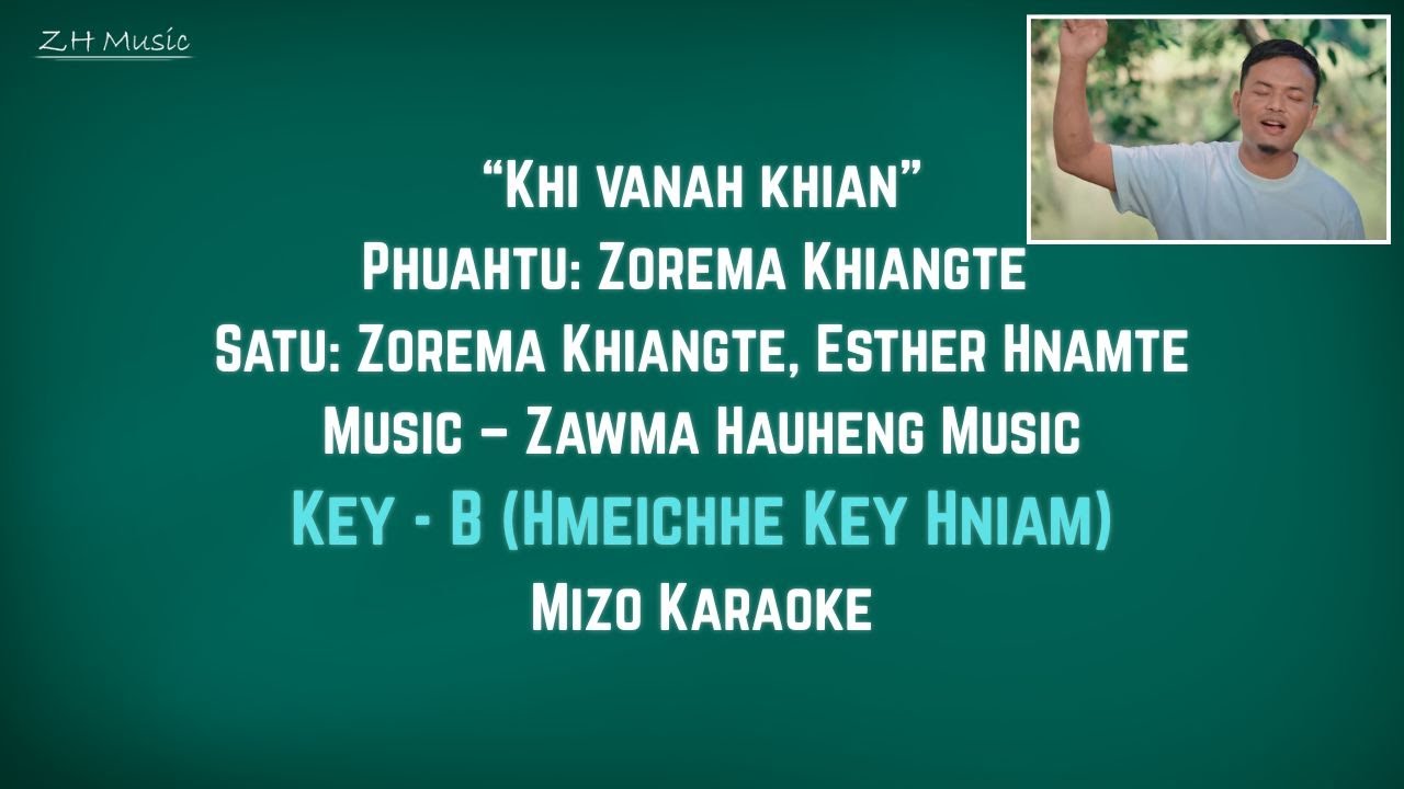 Zorema Khiangte - Khi Vanah khian (Karaoke) || B Key - Hmeichhe key Hniam || Mizo Karaoke