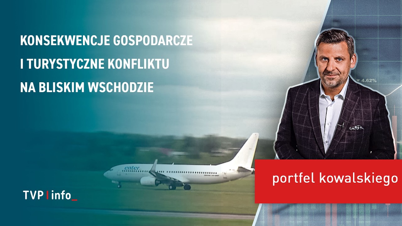 Konsekwencje gospodarcze i turystyczne konfliktu na Bliskim Wschodzie | PORTFEL KOWALSKIEGO