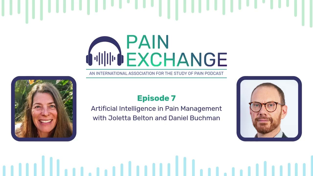 Artificial Intelligence in Pain Management with Joletta Belton and Daniel Buchman
