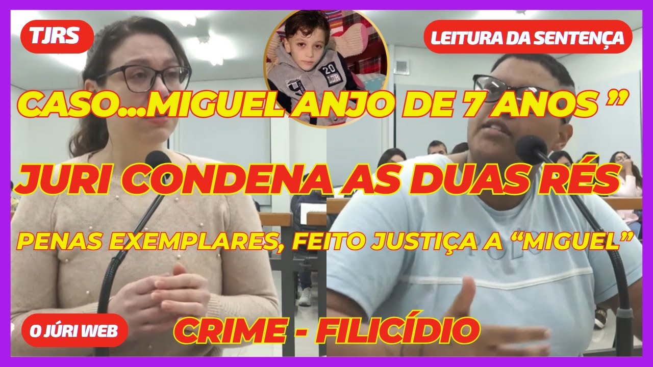 Leituras da Sentença - O Júri condena as duas rés, penas Exemplares - Crime Filicídio - (JR022-A#11)
