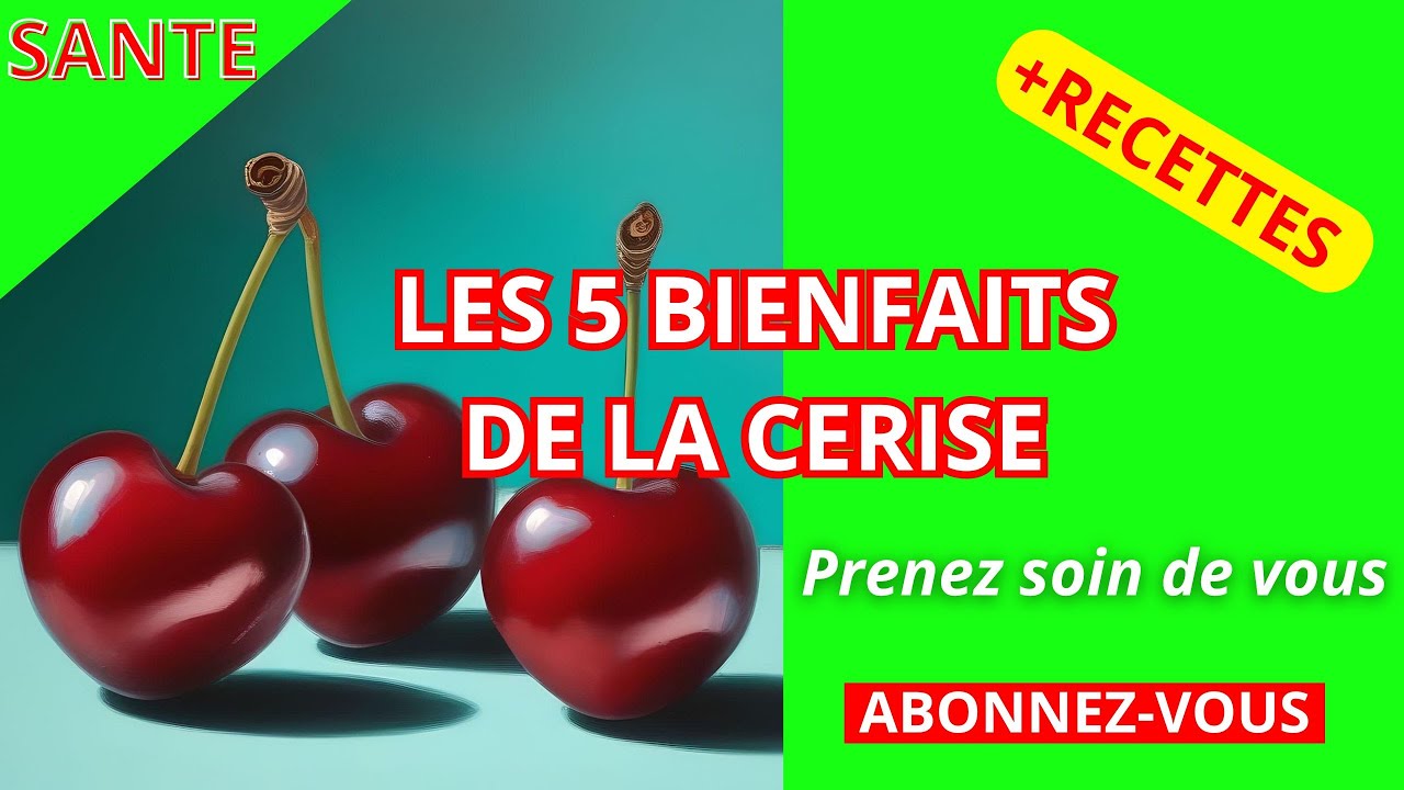 Les 5 incroyables Bienfaits des Cerises pour la sant&eacute;! #cerise #bienfait #sant&eacute; #dormir