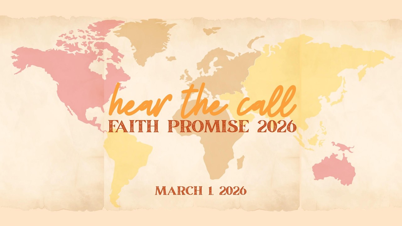 Mission Without Limits - Hear the Call // Faith Promise 2026