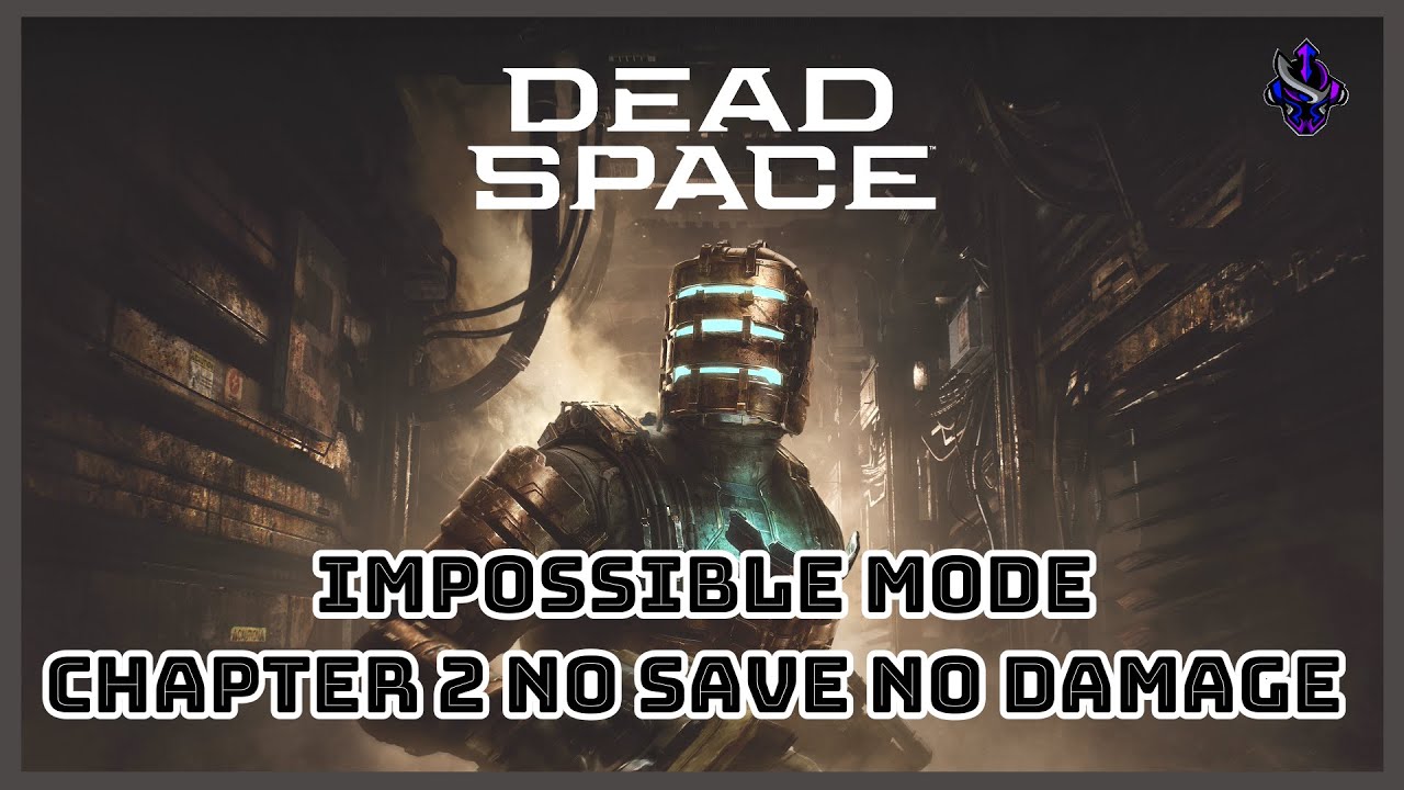 Dead Space Remake - Impossible Mode -  Chapter 2 No Save No Damage (PS5, commentated)
