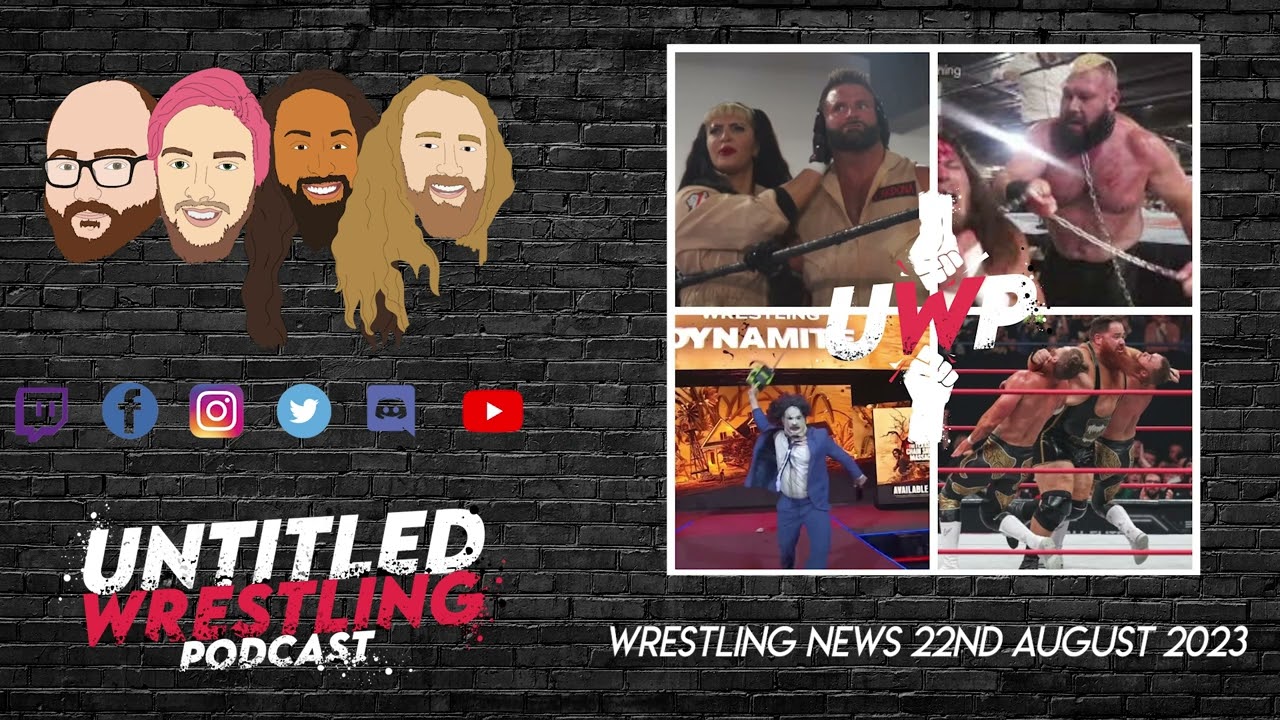 The Untitled Wrestling Podcast 22nd August 2023