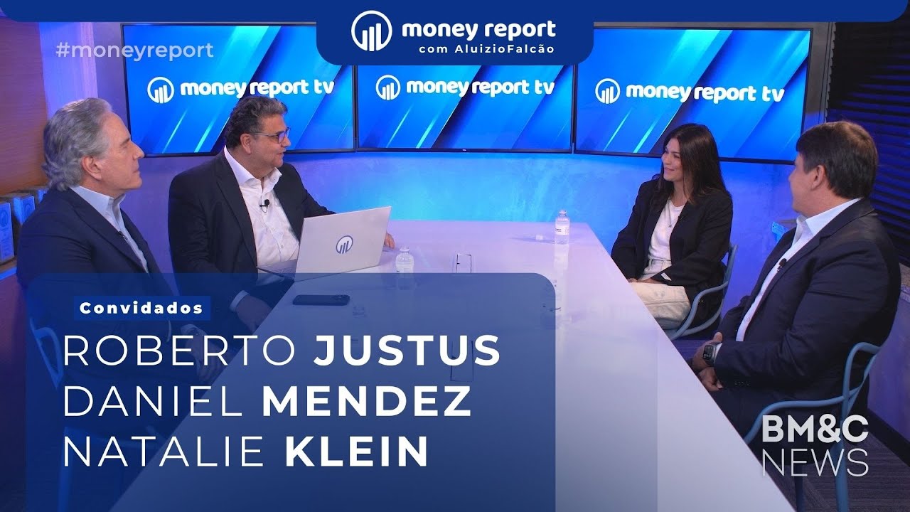 #08 Money Report com Roberto Justus, Daniel Mendez, Natalie Klein | BM&C NEWS