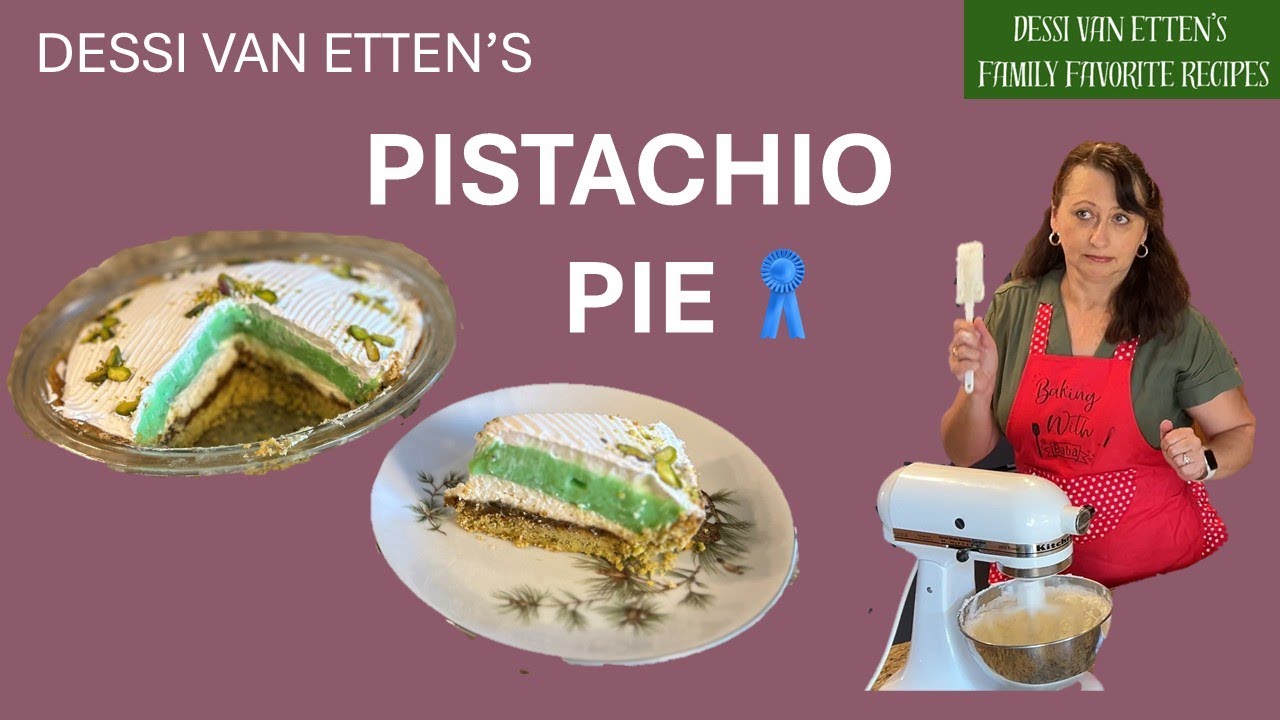 Pistachio Pie Dessi Van Etten Recipes
