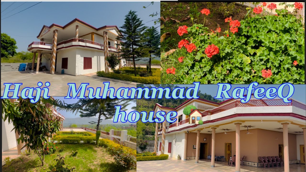 Haji Muhammad RafeeQ house / beautiful house in Khuirrata