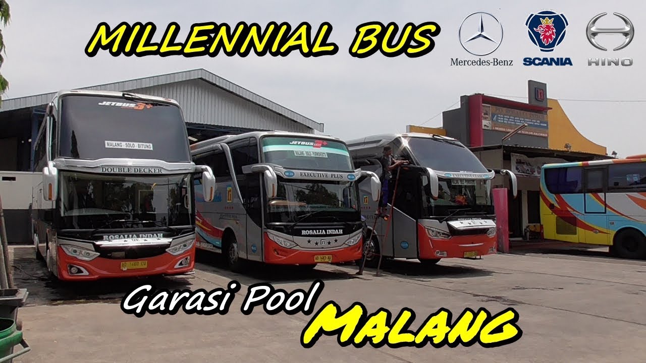 SPESIAL MILLENNIALBUS !!! Aktivitas Pool PO. Rosalia Indah di Malang Jawa Timur