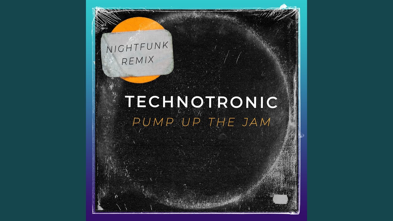 Pump Up The Jam (NightFunk Remix)