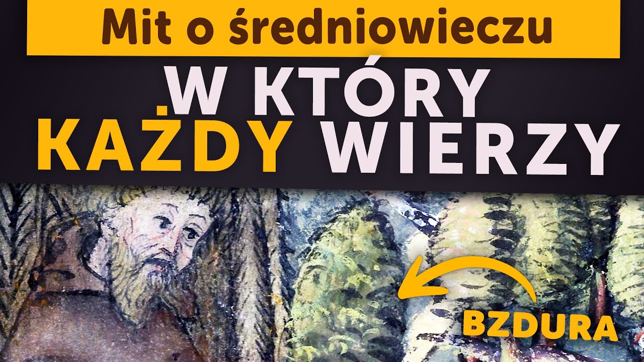 Mit na temat średniowiecza, w który KAŻDY wierzy (Kamil Janicki o historii)