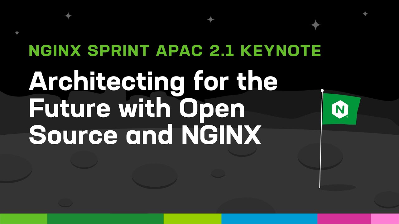 Architecting for the Future with Open Source and NGINX