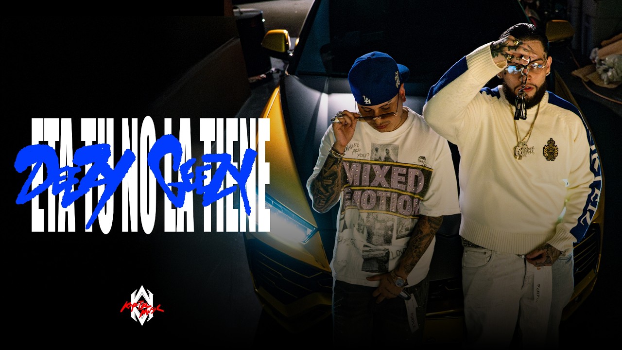 ESTA T&Uacute; NO LA TIENE  - GEEZYDEE ❌ DEEZYOFF ❌  LOS MONEY MAKERS (OFFICIAL VIDEO)