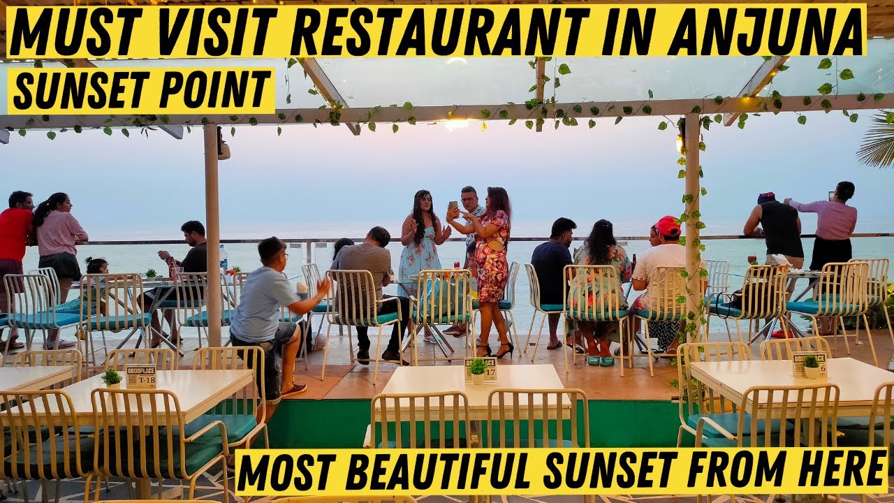 Awesome Restaurant For Sunset In Anjuna | Good Place Anjuna | Goa Vlog | Ajuna Beach